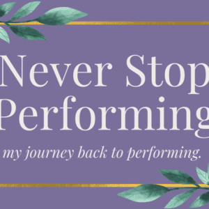 never stop performing